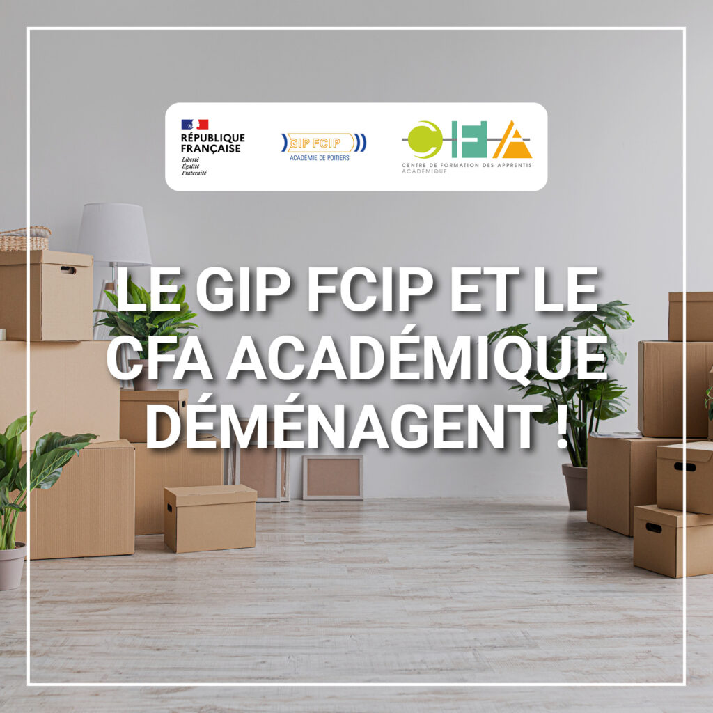 Déménagement du GIP et du CFA académique