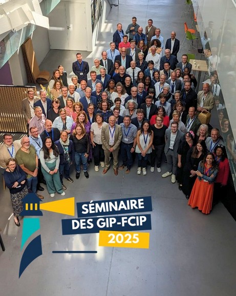 Séminaire national des GIP FCIP 2025